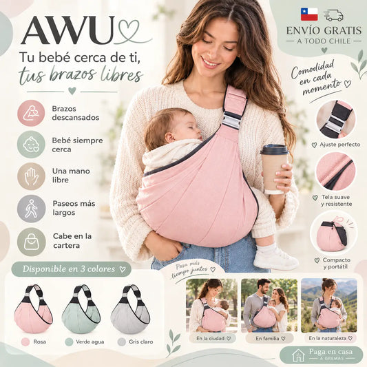AWU - Tu bebé cerca de ti, tus brazos libres