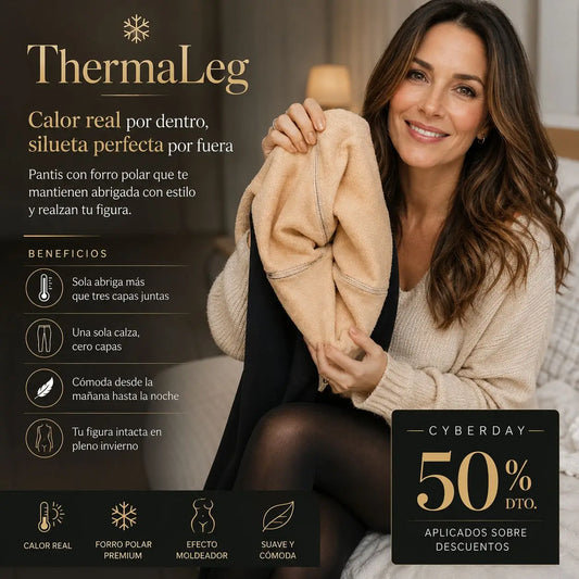 ThermaLeg - Calor real por dentro, silueta perfecta por fuera